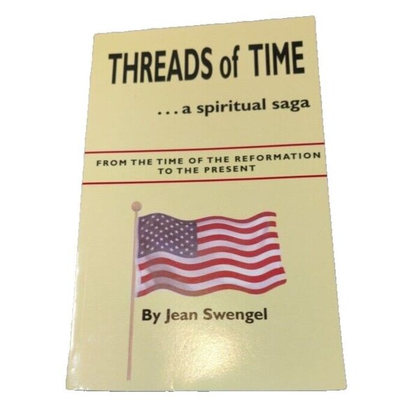 Threads of Time...A Spiritual Saga Jean Swengel 2006-Signed By Author - Picture 2 of 10